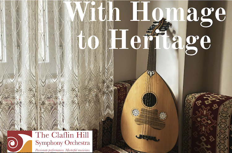 Claflin Hill Symphony Orchestra - With Homage to Heritrage